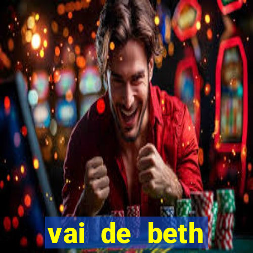 vai de beth gusttavo lima